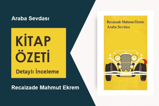 Araba Sevdası (Recaizade Mahmut Ekrem): Kitap Özeti, İnceleme ve Analiz