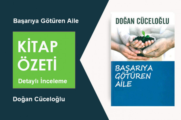 Başarıya Götüren Aile (Doğan Cüceloğlu): Kitap Özeti, İnceleme ve Analiz