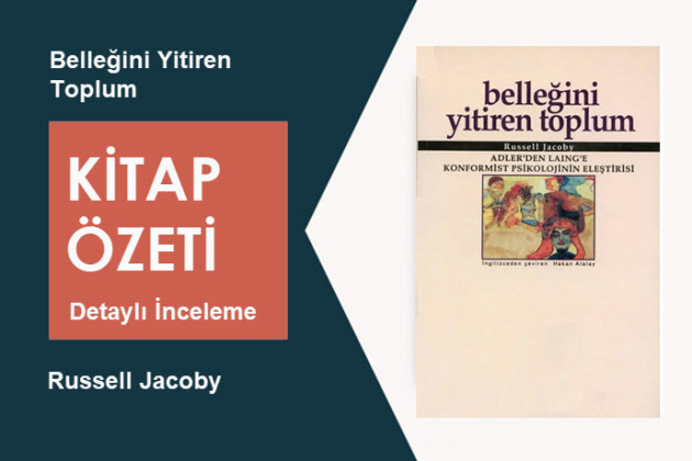 Belleğini Yitiren Toplum (Russell Jacoby): Kitap Özeti, Detaylı İnceleme