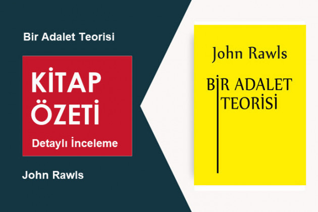 Bir Adalet Teorisi (John Rawls): Kitap Özeti – Siyasal Temellendirme