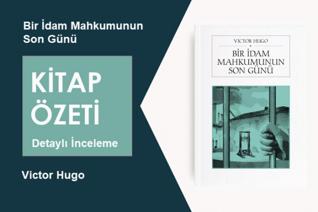 Bir İdam Mahkumunun Son Günü (Victor Hugo): Kitap Özeti, Detaylı İnceleme