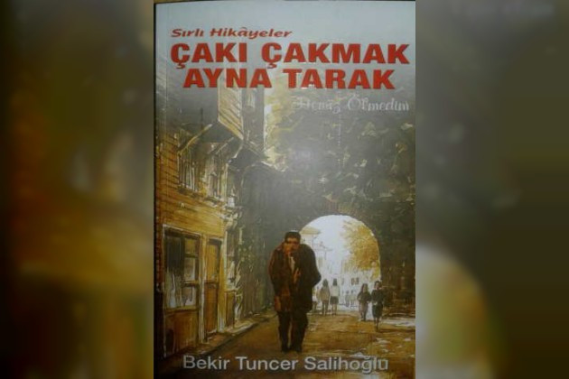 Çakı çakmak ayna tarak - Bekir Salih Tunceroğlu