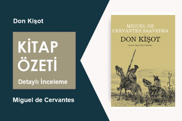 Don Kişot (Miguel de Cervantes): Kitap Özeti – Derinlemesine İnceleme