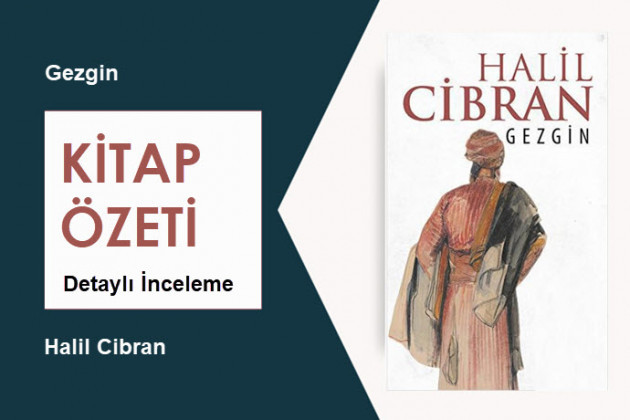 Gezgin (Halil Cibran): Kitap Özeti, Detaylı İnceleme