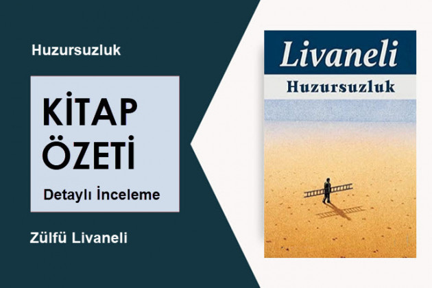 Huzursuzluk (Zülfü Livaneli): Kitap Özeti – Derinlemesine İnceleme