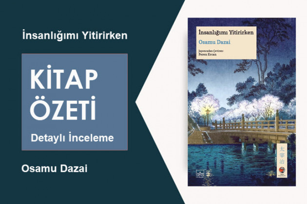 İnsanlığımı Yitirirken (Osamu Dazai): Kitap Özeti – Bireysel Yıkım