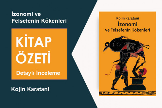 İzonomi ve Felsefenin Kökenleri (Kojin Karatani): Kitap Özeti, Detaylı İnceleme