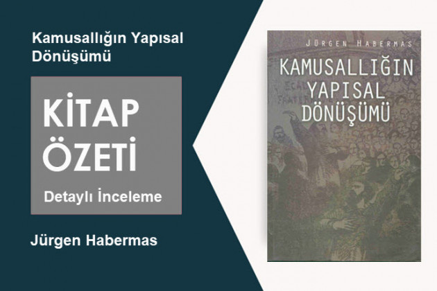 Kamusallığın Yapısal Dönüşümü (Jürgen Habermas): Kitap Özeti – Ayrıntılı Analiz