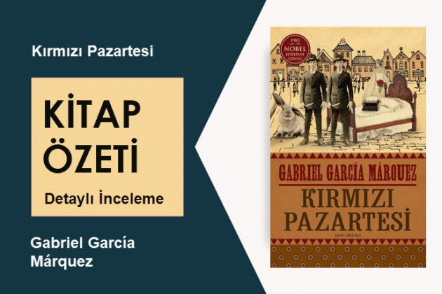 Kırmızı Pazartesi (Gabriel García Márquez): Kitap Özeti, Detaylı İnceleme