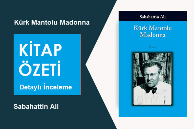 Kürk Mantolu Madonna (Sabahattin Ali): Kitap Özeti, İnceleme ve Analiz