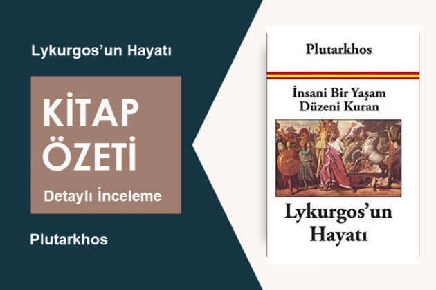 Lykurgos'un Hayatı (Plutarkhos): Kitap Özeti, Detaylı İnceleme
