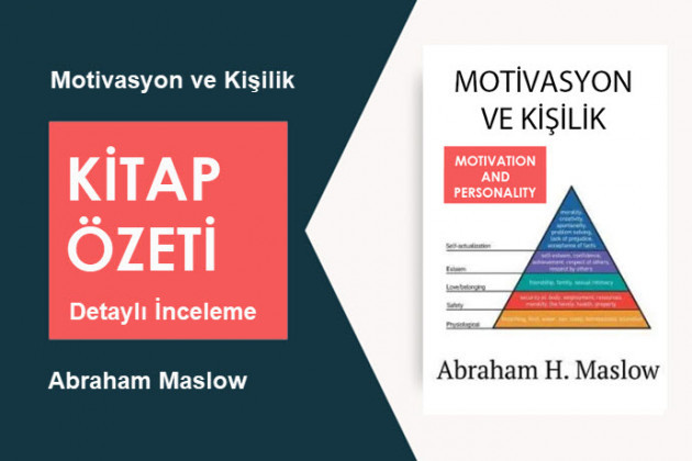 Motivasyon ve Kişilik (Abraham Maslow): Kitap Özeti – Psikolojik Analiz