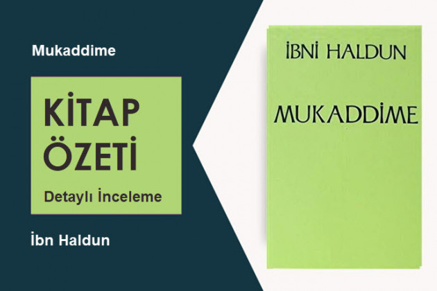 Mukaddime (İbn Haldun): Kitap Özeti, Detaylı İnceleme