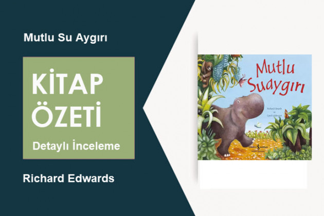 Mutlu Su Aygırı (Richard Edwards): Kitap Özeti ve Analiz