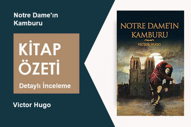 Notre Dame'ın Kamburu (Victor Hugo): Kitap Özeti, Detaylı İnceleme