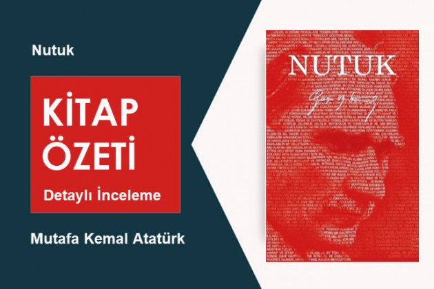 Nutuk (Mustafa Kemal Atatürk): Kitap Özeti - Derinlemesine Tarihsel Çözümleme