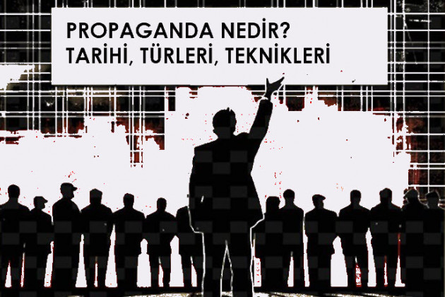 Propaganda Nedir? Tarihi, Türleri, Teknikleri ve Gücün Görünmeyen Yüzü