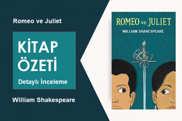 Romeo ve Juliet (William Shakespeare): Kitap Özeti, Detaylı İnceleme