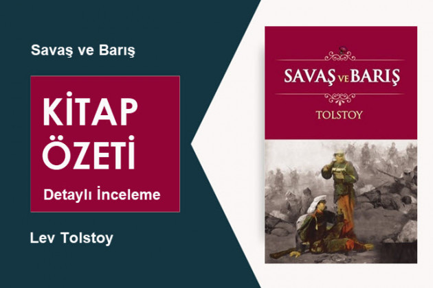 Savaş ve Barış (Lev Tolstoy): Kitap Özeti, Detaylı İnceleme