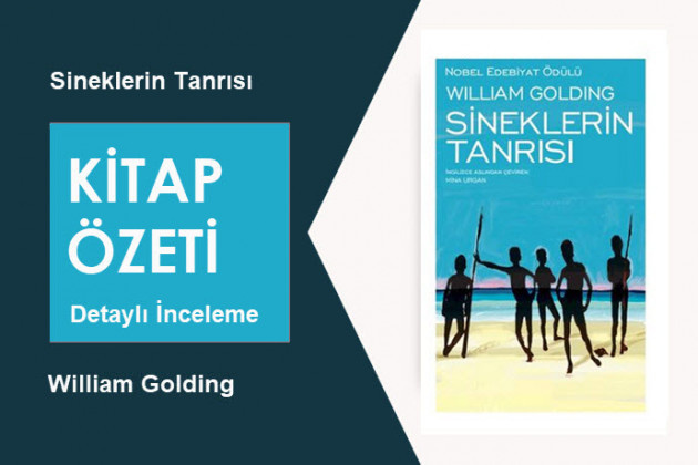 Sineklerin Tanrısı (William Golding): Kitap Özeti, Detaylı İnceleme