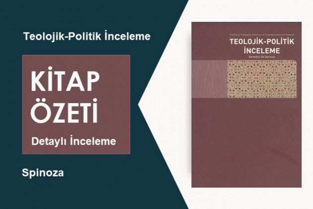 Teolojik-Politik İnceleme (Baruch Spinoza): Kitap Özeti, İnceleme ve Analiz