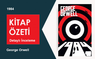 1984 (George Orwell): Kitap Özeti, Detaylı İnceleme