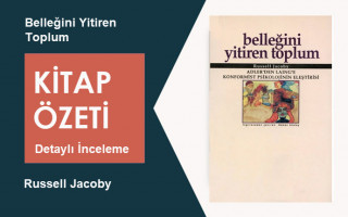 Belleğini Yitiren Toplum (Russell Jacoby): Kitap Özeti, Detaylı İnceleme