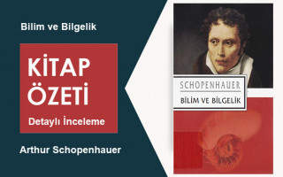 Bilim ve Bilgelik (Arthur Schopenhauer): Kitap Özeti – Bilgi Kuramı
