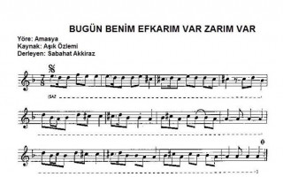 Bugün Benim Efkarım Var Zarım Var