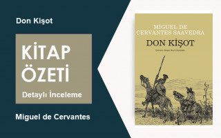 Don Kişot (Miguel de Cervantes): Kitap Özeti – Derinlemesine İnceleme
