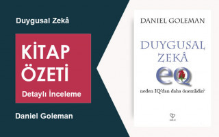 Duygusal Zekâ (Daniel Goleman): Kitap Özeti – Derinlemesine İnceleme