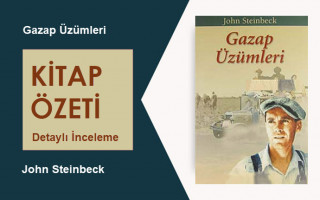 Gazap Üzümleri (John Steinbeck): Kitap Özeti, Detaylı İnceleme