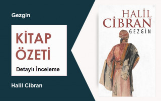 Gezgin (Halil Cibran): Kitap Özeti, Detaylı İnceleme