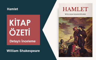Hamlet (William Shakespeare): Kitap Özeti, İnceleme ve Analiz