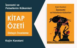 İzonomi ve Felsefenin Kökenleri (Kojin Karatani): Kitap Özeti, Detaylı İnceleme