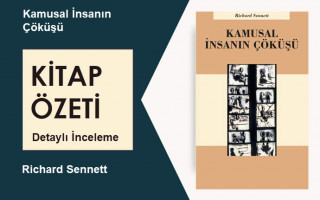 Kamusal İnsanın Çöküşü (Richard Sennett): Kitap Özeti, Detaylı İnceleme