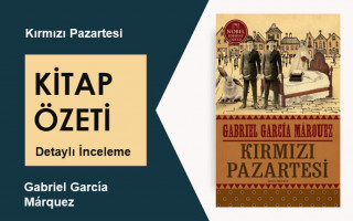 Kırmızı Pazartesi (Gabriel García Márquez): Kitap Özeti, Detaylı İnceleme