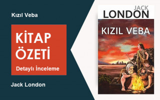 Kızıl Veba (Jack London): Kitap Özeti, Detaylı İnceleme