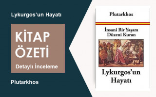 Lykurgos'un Hayatı (Plutarkhos): Kitap Özeti, Detaylı İnceleme