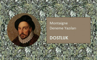 Montaigne - Dostluk