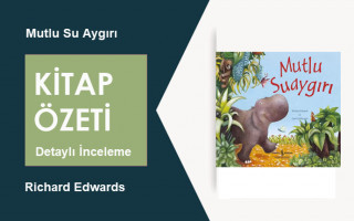 Mutlu Su Aygırı (Richard Edwards): Kitap Özeti ve Analiz