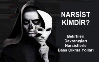 Narsist Kimdir? Belirtileri, Davranışları ve Narsistlerle Başa Çıkma Yolları