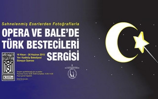 Opera ve Bale'de Türk Bestecileri Sergisi