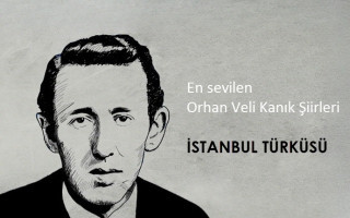 Orhan Veli Kanık İstanbul Türküsü Şiiri