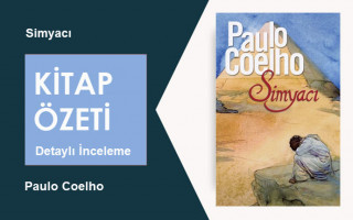 Simyacı (Paulo Coelho): Kitap Özeti, İnceleme ve Analiz