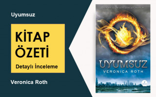 Uyumsuz (Veronica Roth): Kitap Özeti, Detaylı İnceleme