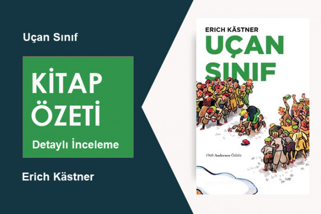 Uçan Sınıf (Erich Kästner): Kitap Özeti, Detaylı İnceleme