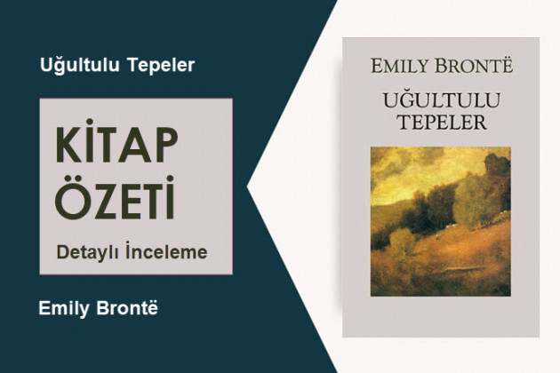 Uğultulu Tepeler (Emily Brontë): Kitap Özeti, Detaylı İnceleme