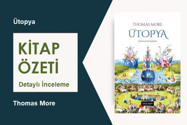 Ütopya (Thomas More): Kitap Özeti, Detaylı İnceleme