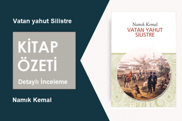 Vatan yahut Silistre (Namık Kemal): Kitap Özeti, Tiyatro İncelemesi ve Tarihsel Önemi